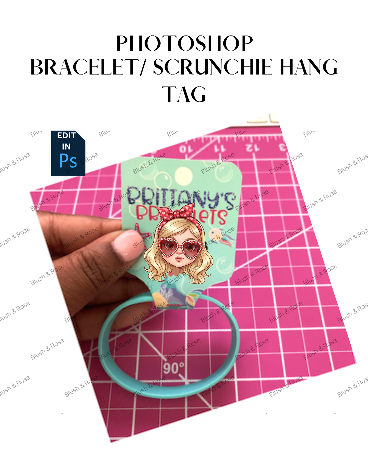 Photoshop Bracelet/Scrunchie Tag